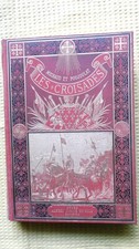 LES CROISADES , MICHAUD ET