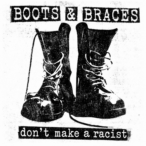 Boots braces don make a - don't,