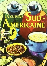 La cuisine sud-americaine, Maria-Stella Perafan-Simmonds