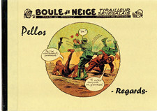 PELLOS. Boule de Neige