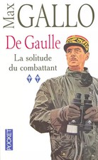De Gaulle, tome 2 : La