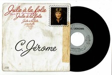C. JEROME Vinyl 45 Umdrehungen SP 7" JULIE A LA FOLIE - SINGEN - AZ 881 punki64