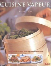 Cuisine vapeur - Jenny Stacey