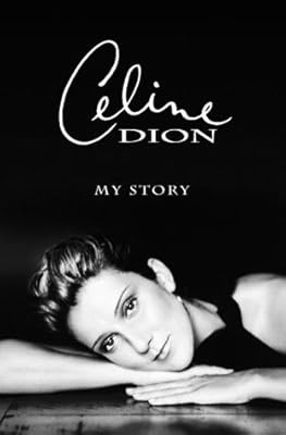 Celine dion story my - celine, dion: