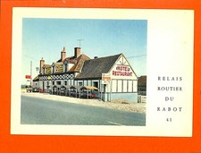LAMOTTE-BEUVRON (41) CPM  " LE RABOT " RELAIS ROUTIER