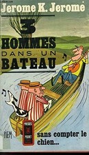 Trois hommes dans un bateau - three men in a boat