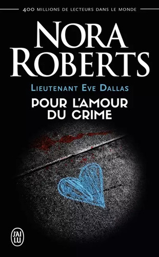 Lieutenant eve dallas tome 41 - eve,