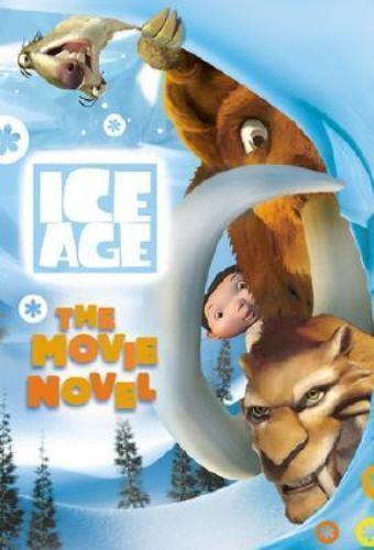 Ice age the - :, novel
