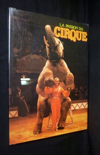 Passion cirque - la, du