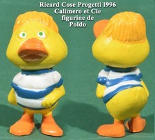 Ricard Cose Progetti 1996, œufs surprise, Calimero et Cie, figurine de Poldo