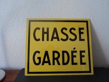 panneau tole jaune chasse gardè annèe 60