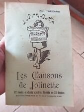 JOEL THEZARD LES CHANSONS DE JOLINETTE 12 RONDES ILLUSTRES DE 22 DESSINS 1920