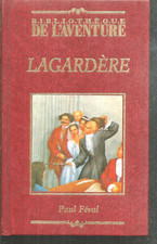 Lagardere. Paul FEVAL