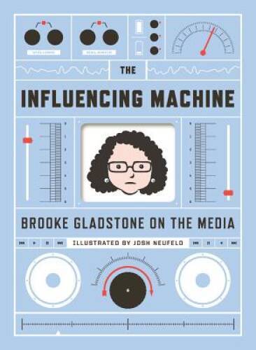The influencing machine - the,