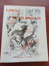 Contes de ma vie sauvage - R