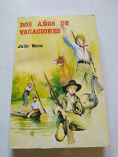 Dos Années De Vacances Julio Verne 1983 Vilmar - Livre Espagnol