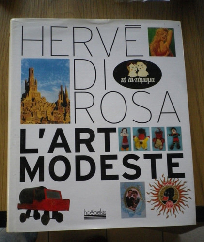 Hervé rosa l art - rosa, modeste
