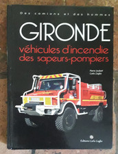 POMPIERS: GIRONDE VEHICULES D'INCENDIE DES SAPEURS-POMPIERS-P. JOUBERT-C. ZAGLIA