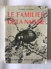 LE FAMILIER DE LA NATURE 1958 ANSCIEAU ILLUSTRE 