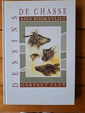 DESSINS DE CHASSE - RIEN POORTVLIET
