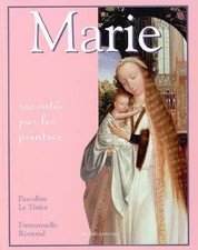 Marie : Racontée par les