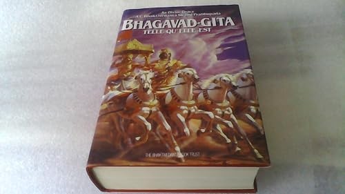 Bhagavad gita telle elle - telle, qu'elle
