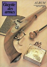 POUDRE NOIRE, LA GAZETTE DES ARMES : ALBUM sans N° 1980