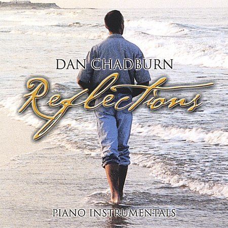 Reflections dan chadburn - reflections,
