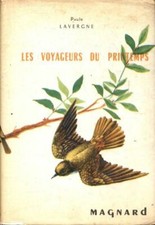 Les voyageurs du printemps - Paule Lavergne - V643055