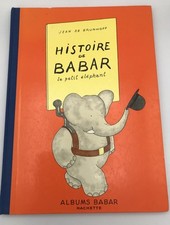 Livre HISTOIRE De BABAR Le Petit Éléphant Jean De Brunhoff Album Babar Hachette