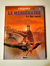 REEDITION LE MERCENAIRE T 1 LE FEU SACRE PAR SEGRELLES (AN397)