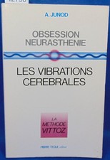 Junod Les vibrations cérébrales...