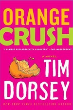 Tim Dorsey Orange Crush