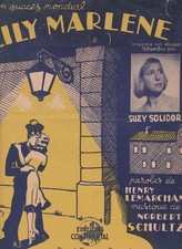 LILY MARLENE partit.1940 Suzy SOLIDOR (par.HENRY LEMARCHAND,mus.NORBERT SCHULTZE