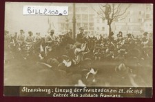 cpa 67 carte-photo Strasbourg . entrée des Soldats Français . 1918