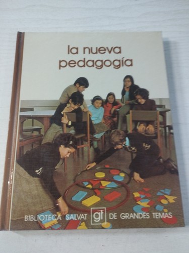 Nouvelle pédagogie - la,