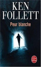Peur blanche de Follett, Ken | Livre | état bon
