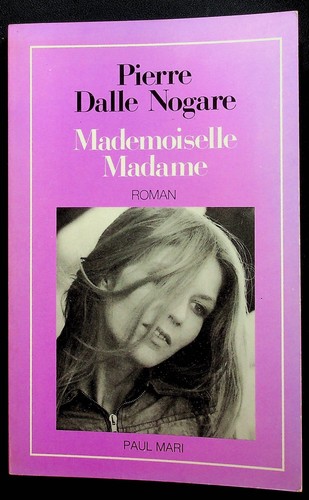 Pierre dalle nogare - dalle, (envoi)