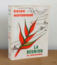 Guide historique de l’Île de la Réunion G. Gérard ND