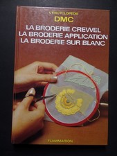 § l'encyclopédie DMC broderie Crewel,  Application,  sur Blanc - Flammarion 1981