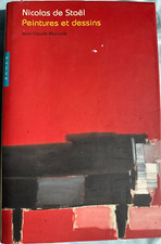 NICOLAS de STAËL - peintures et dessins - Jean-Claude MARCADÉ - 2008