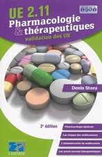 Pharmacologie et thérapeutiques: validation des UE 2eme édition: UE 2.11, Denis 