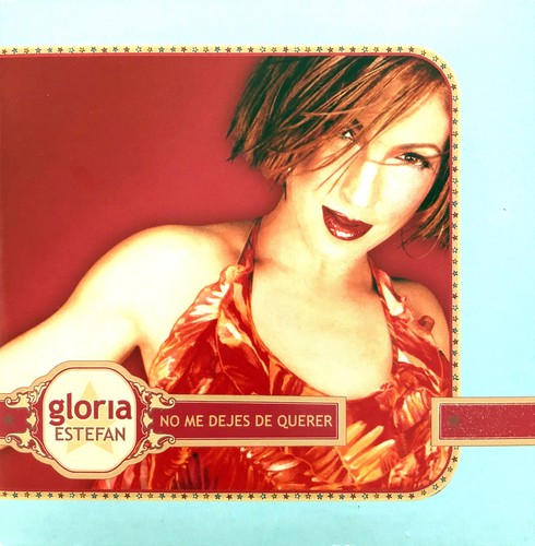 Gloria estefan single - gloria, no