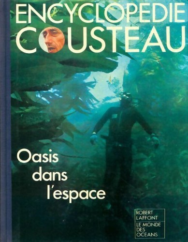 Encyclopédie cousteau oasis - encyclopédie, cousteau.