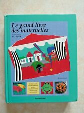 LE GRAND LIVRE DES MATERNELLES