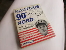 NAUTILUS  90 ° NORD  ...Cdt W.ANDERSON