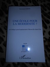 JARDIN Emmanuel	Une école pour la modernité ? Le collège lycée expérimental d'Hé
