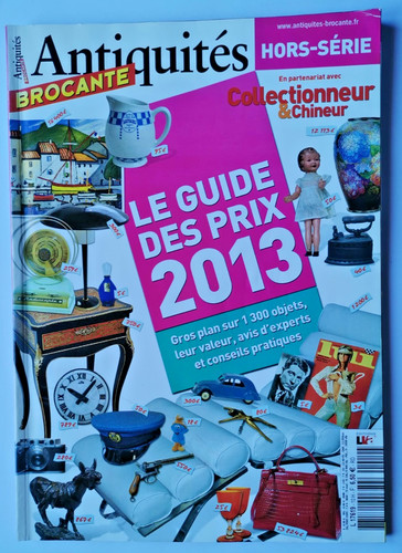 Antiquites brocante hors serie - antiquites,