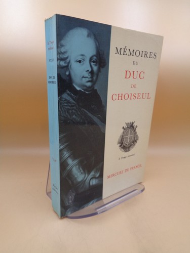 Mémoires duc choiseul - de,