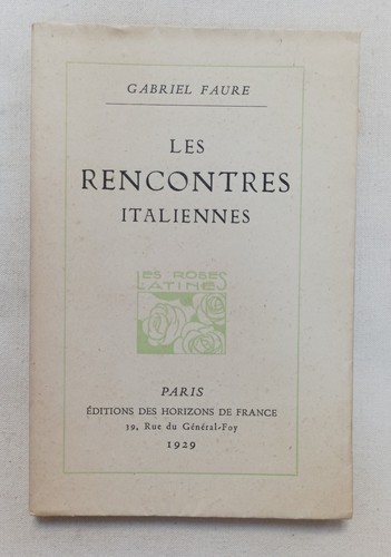 Gabriel faure les - gabriel, rencontres